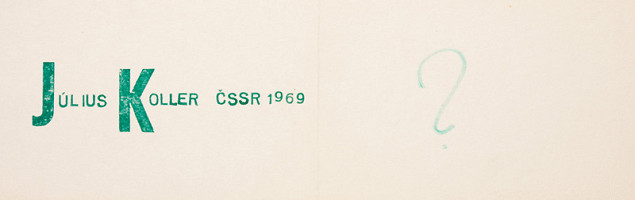 Július Koller – Július Koller ČSSR 1969 ?  