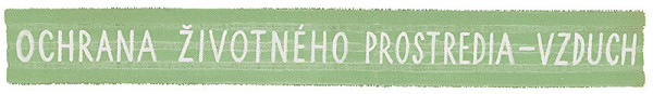 Július Koller – Archív JK/Ochrana životného prostredia - vzduch (popiska z výstavy Textilné obrazy) 