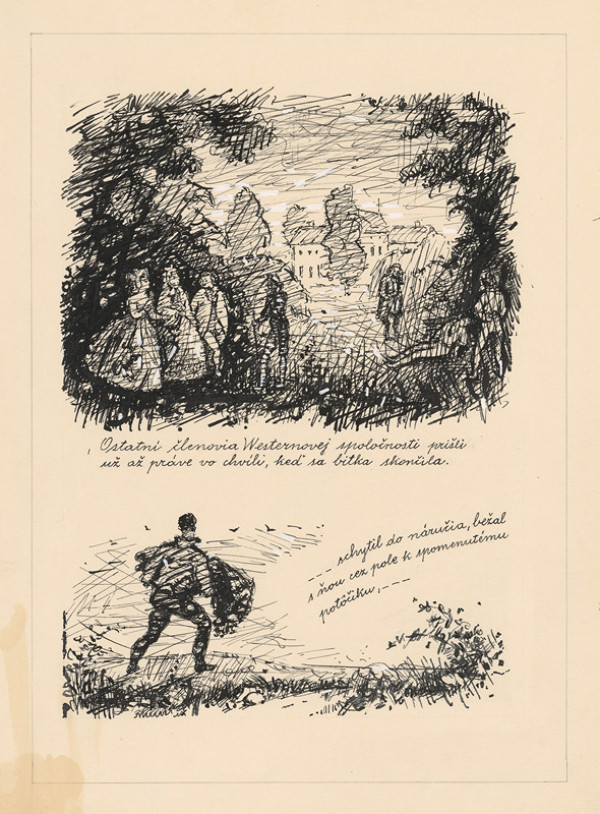 Ľudovít Fulla – 1. Ostatní prišli...    2. Schytil ju do náručia.... 