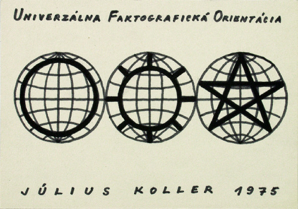 Július Koller – Univerzálna Faktografická Orientácia 