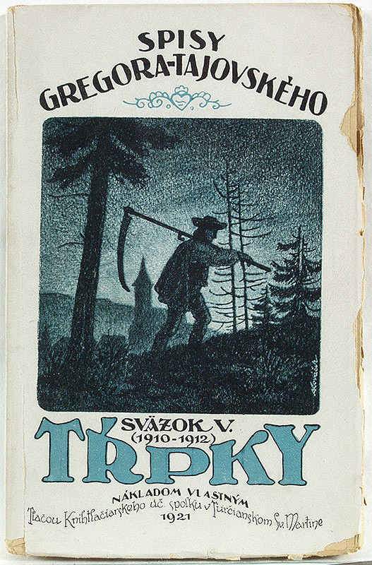 Andrej Kováčik – J. G. Tajovský: Tŕpky 