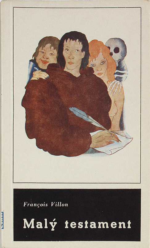 Neznámy autor – Francois Villon: Malý testament 