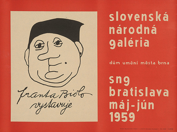 František Bidlo – Franta Bidlo vystavuje 