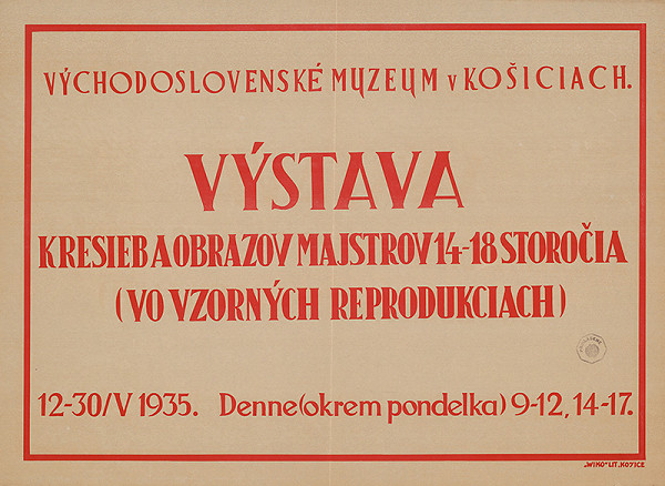 Neznámy autor – Výstava kresieb a obrazov maliarov 14-18. storočia (vo vzorných reprodukciách). Východoslovenské muzeum v Košiciach. 