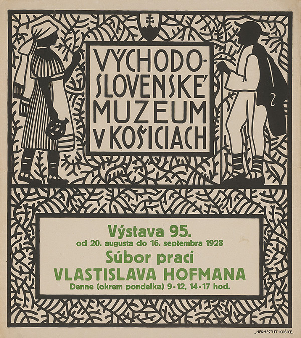 Neznámy autor – Súbor prací Vlastislava Hofmana. Výstava 95. Východoslovenské museum v Košiciach 