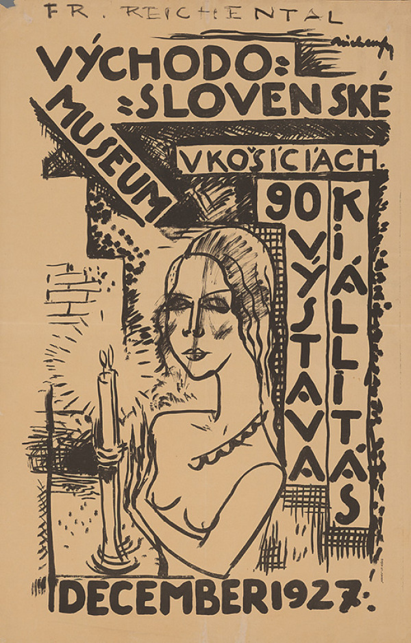 František Reichentál – Fr. Reichentál. 90. výstava. Kiállitás. Východoslovenské museum v Košiciach. 