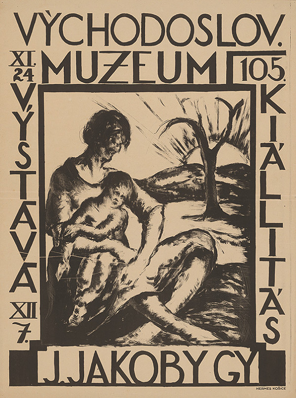 Július Jakoby – J. Jakoby Gy. 105. výstava. 105. kiállitás. Východoslov. muzeum 