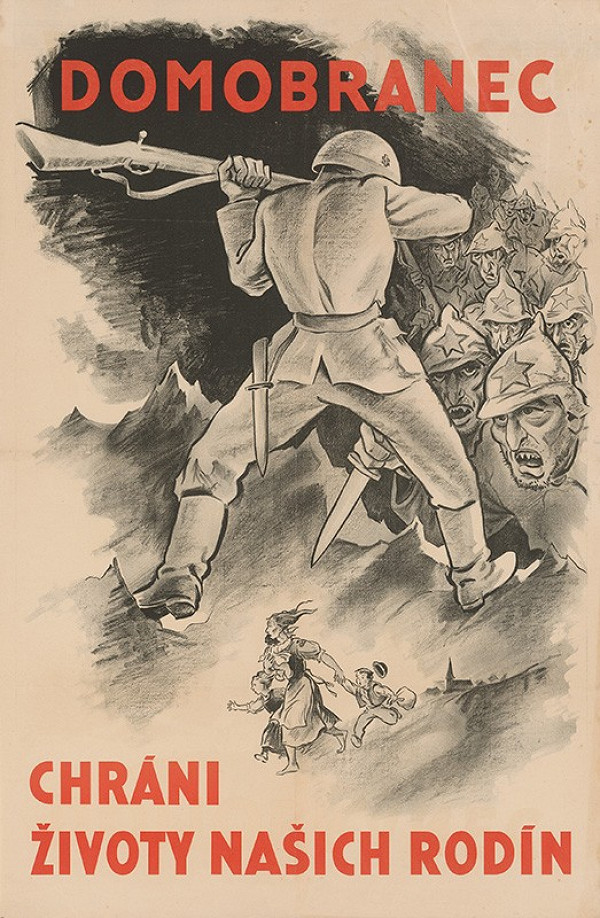 Neznámy autor – Domobranec chráni životy našich rodín 